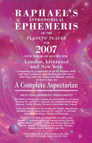 Stock image for Raphael's Astronomical Ephemeris of the Planets' Places for 2007 for sale by Brook Bookstore