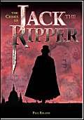 Stock image for The Crimes of Jack the Ripper: An Investigation into the World's Most Intriguing Unsolved Case for sale by MusicMagpie