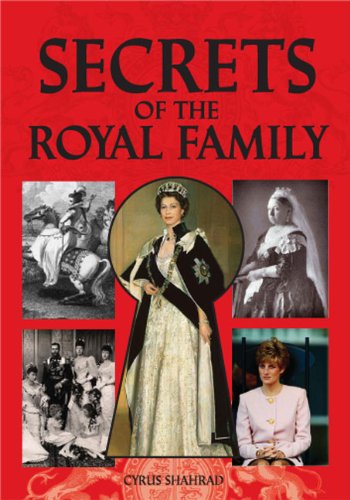 Beispielbild fr Secrets of the Royal Family: A Fascinating Insight into Present and Past Royals zum Verkauf von WorldofBooks