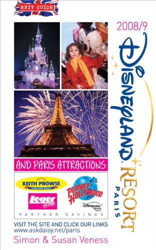 9780572034054: Brit's Guide to Disneyland Resort Paris 2008-2009: And Paris Attractions
