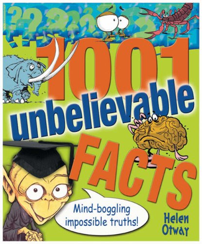 Beispielbild fr 1001 Unbelievable Facts zum Verkauf von WorldofBooks