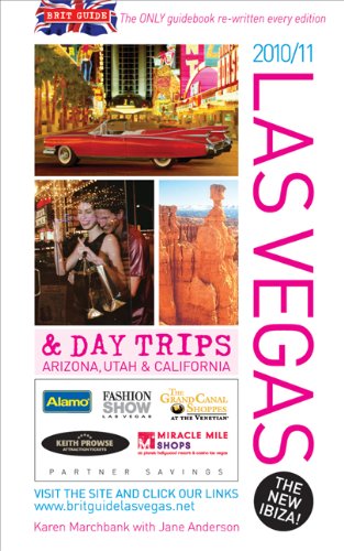 Stock image for Brit Guide to Las Vegas 2010-2011 2010-11: And Day Trips to Arizona, Utah and California (Brit Guide to Las Vegas 2010-2011: And Day Trips to Arizona, Utah and California) for sale by WorldofBooks