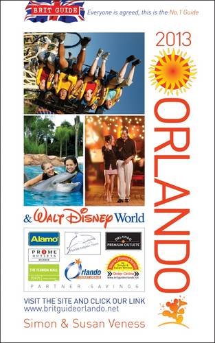 Stock image for Brit Guide to Orlando and Walt Disney World 2013 for sale by WorldofBooks