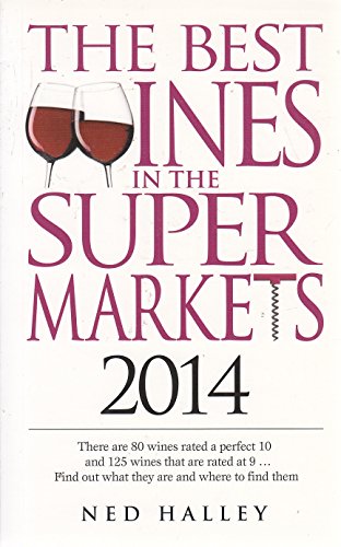 Stock image for BEST WINE BUYS IN THE SUPERMARKET 2014 (The Best Wines in the Supermarket: My Top Wines Selected for Character and Style) for sale by WorldofBooks