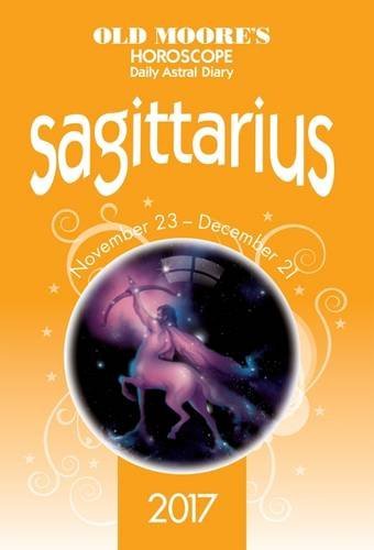 Imagen de archivo de Old Moore's 2017 Astral Diaries Sagittarius a la venta por Blackwell's