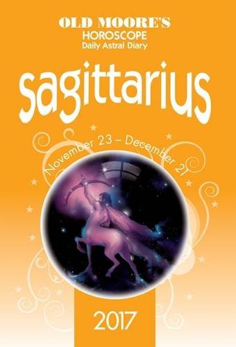 Stock image for Old Moore's 2017 Astral Diaries Sagittarius for sale by Blackwell's