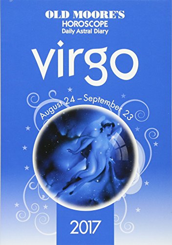 Stock image for Old Moore's 2017 Astral Diaries Virgo (Old Moore's Astral Diaries) for sale by WorldofBooks