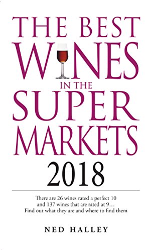 Stock image for Best Wines in the Supermarket 2018 (The Best Wines in the Supermarket) for sale by WorldofBooks