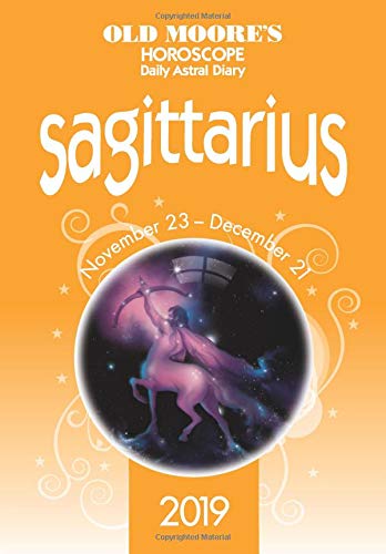 Beispielbild fr Old Moore's Horoscope 2019: Sagittarius (Old Moore's Horoscopes and Astral Diaries) zum Verkauf von AwesomeBooks