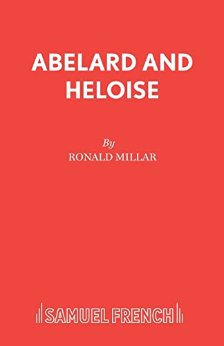 9780573010132: Abelard and Heloise (Acting Edition S.)