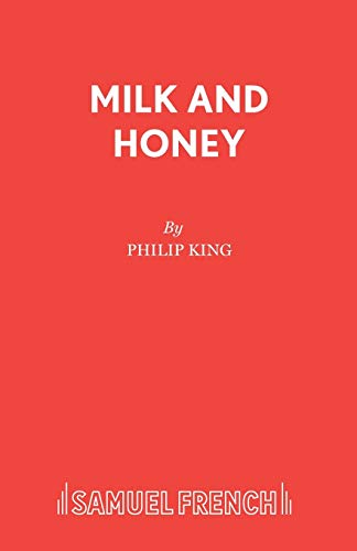 9780573010293: Milk and Honey (French's Acting Edition)