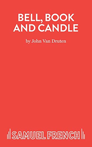 9780573010378: Bell, Book And Candle: Play (Acting Edition S.)