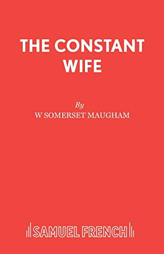 The Constant Wife: A Play (9780573010774) by Maugham, W Somerset