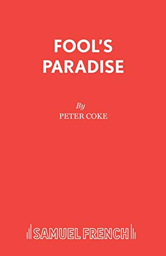 Beispielbild fr Fool's Paradise (Acting Edition) zum Verkauf von GOMEDIA