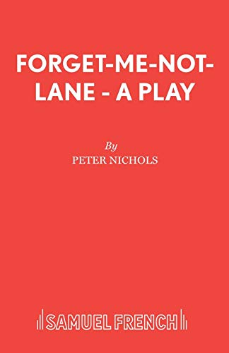 Forget Me Not Lane (A Play)