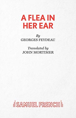 Stock image for A FLEA IN HER EAR (Acting Edition S.) for sale by WorldofBooks