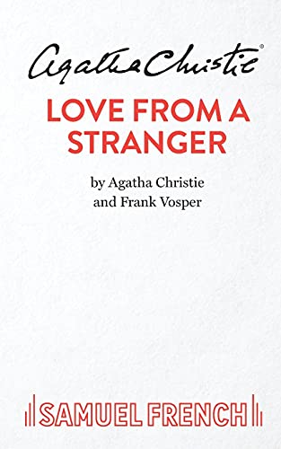 Imagen de archivo de Love From A Stranger (Acting Edition) a la venta por AwesomeBooks