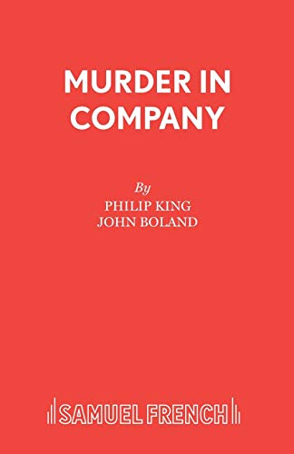 Beispielbild fr Murder in Company: A Play (French's Acting Edition) zum Verkauf von GOMEDIA