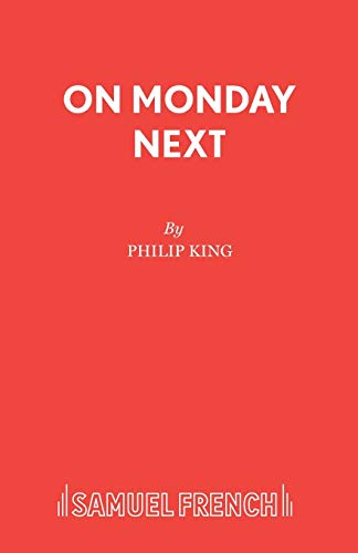 9780573013188: On Monday Next: Play (Acting Edition S.)