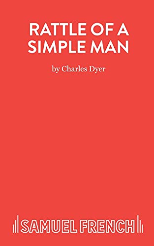 Beispielbild fr Rattle of a Simple Man - A Play in Three Acts (Acting Edition S.) zum Verkauf von WorldofBooks