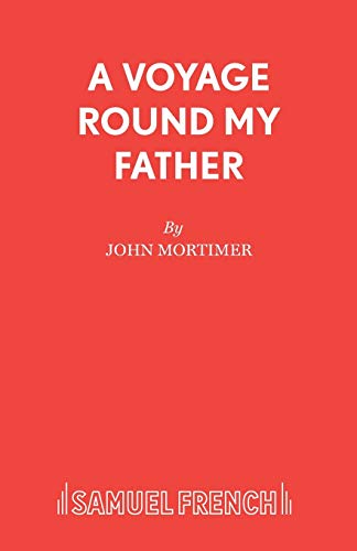 9780573014819: A Voyage Round My Father
