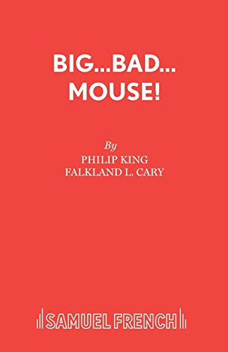 Imagen de archivo de Big.Bad.Mouse! (French's Acting Edition) a la venta por The Yard Sale Store