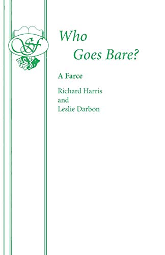 Who Goes Bare? (9780573015465) by Harris, Richard