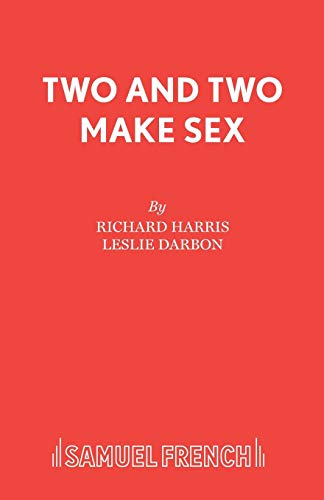 Stock image for Two and Two Make Sex (French's Acting Edition) for sale by The Yard Sale Store