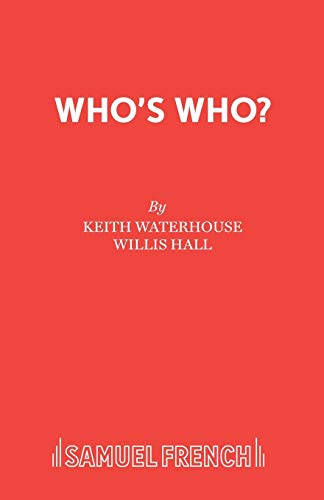 9780573015625: Who's Who? (French's Acting Edition)