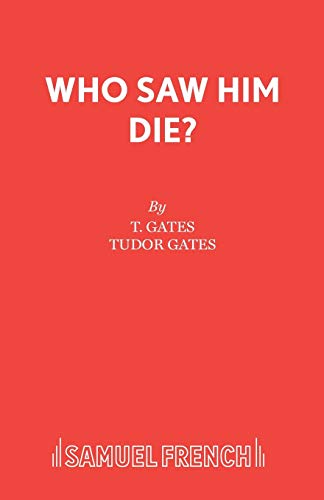 Imagen de archivo de Who Saw Him Die? (Acting Edition) a la venta por The Yard Sale Store