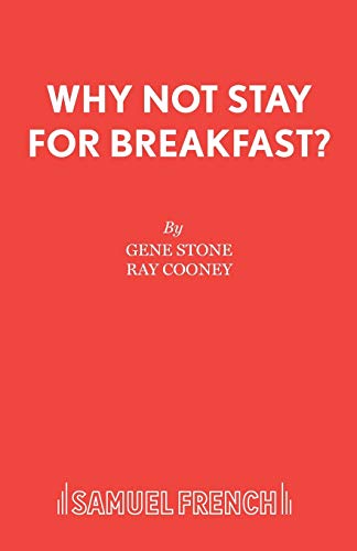 Stock image for Why Not Stay for Breakfast? (Acting Edition) for sale by The Yard Sale Store