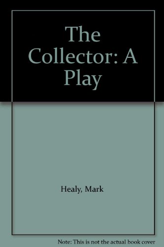 Beispielbild fr The Collector: A Play zum Verkauf von The Yard Sale Store