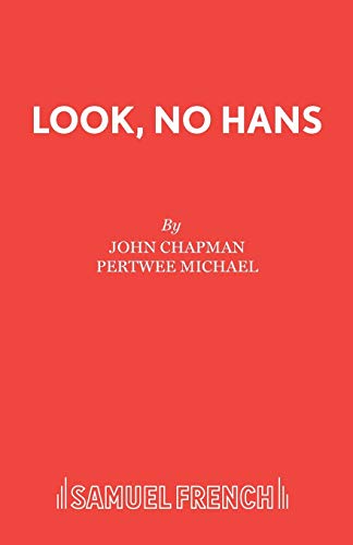 Look, No Hans (9780573016066) by Chapman, Dr John