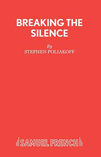 9780573016172: Breaking the Silence