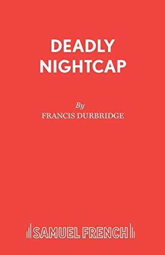 Imagen de archivo de Deadly Nightcap (Acting Edition) a la venta por The Yard Sale Store