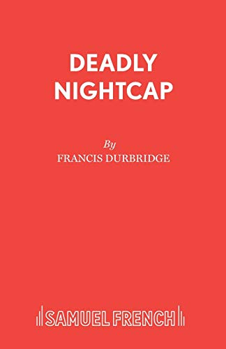 Stock image for Deadly Nightcap (Acting Edition) for sale by The Yard Sale Store