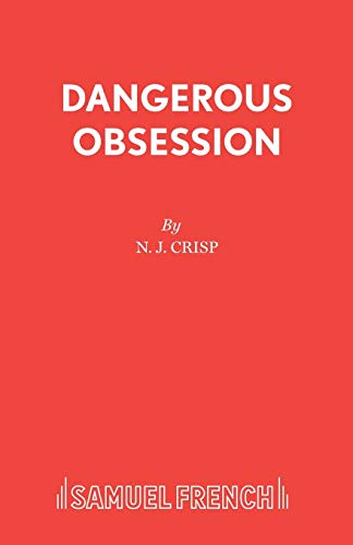 9780573016820: Dangerous Obsession