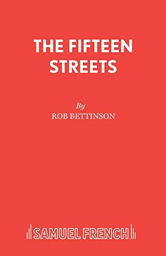 Stock image for The Fifteen Streets Play Acting Edition S for sale by PBShop.store US