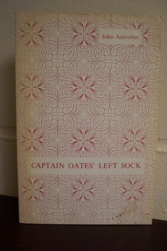 Beispielbild fr Captain Oates' Left Sock (Acting Edition) zum Verkauf von AwesomeBooks