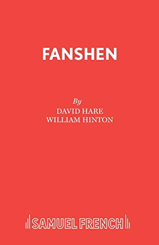 Fanshen (French's Acting Edition) (9780573017032) by Hare, David