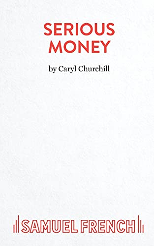 9780573017117: Serious Money - A City Comedy (Acting Edition S.)