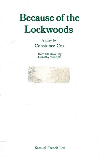 Imagen de archivo de Because of the Lockwoods: Play (Acting Edition) a la venta por The Yard Sale Store