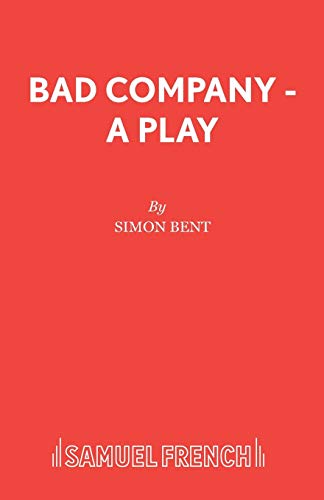 Stock image for Bad Company A Play Acting Edition S for sale by PBShop.store US