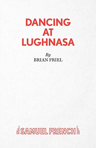 Beispielbild fr Dancing at Lughnasa (Acting Edition S.) zum Verkauf von WorldofBooks