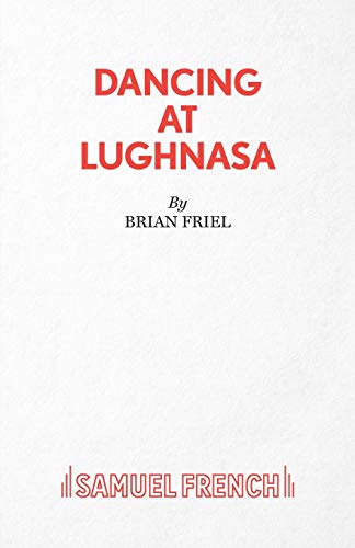 Stock image for Dancing at Lughnasa (Acting Edition S.) for sale by WorldofBooks
