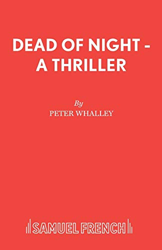 Stock image for Dead of Night - A Thriller (Acting Edition S.) for sale by WorldofBooks