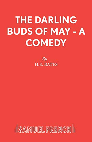 Stock image for The Darling Buds of May : A Comedy for sale by Better World Books: West
