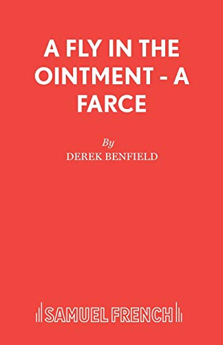 Stock image for A Fly in the Ointment - A Farce (Acting Edition S.) for sale by Chiron Media