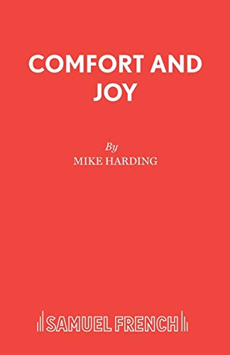 Stock image for Comfort and Joy: A Comedy (Acting Edition S.) for sale by Chiron Media