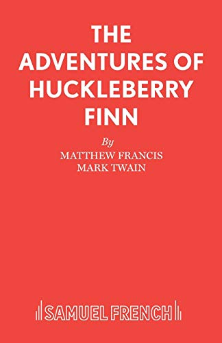 Beispielbild fr The Adventures of Huckleberry Finn (Acting Edition S.) zum Verkauf von WorldofBooks